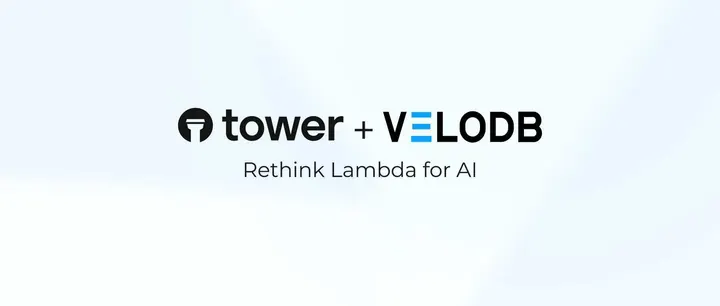 Rethinking Lambda Architecture for the AI Era: Tower and VeloDB